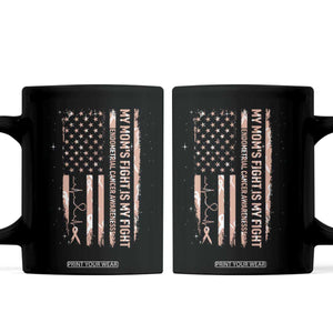 American Flag Endometrial Cancer Support Coffee Mug My Moms Fight My Fight