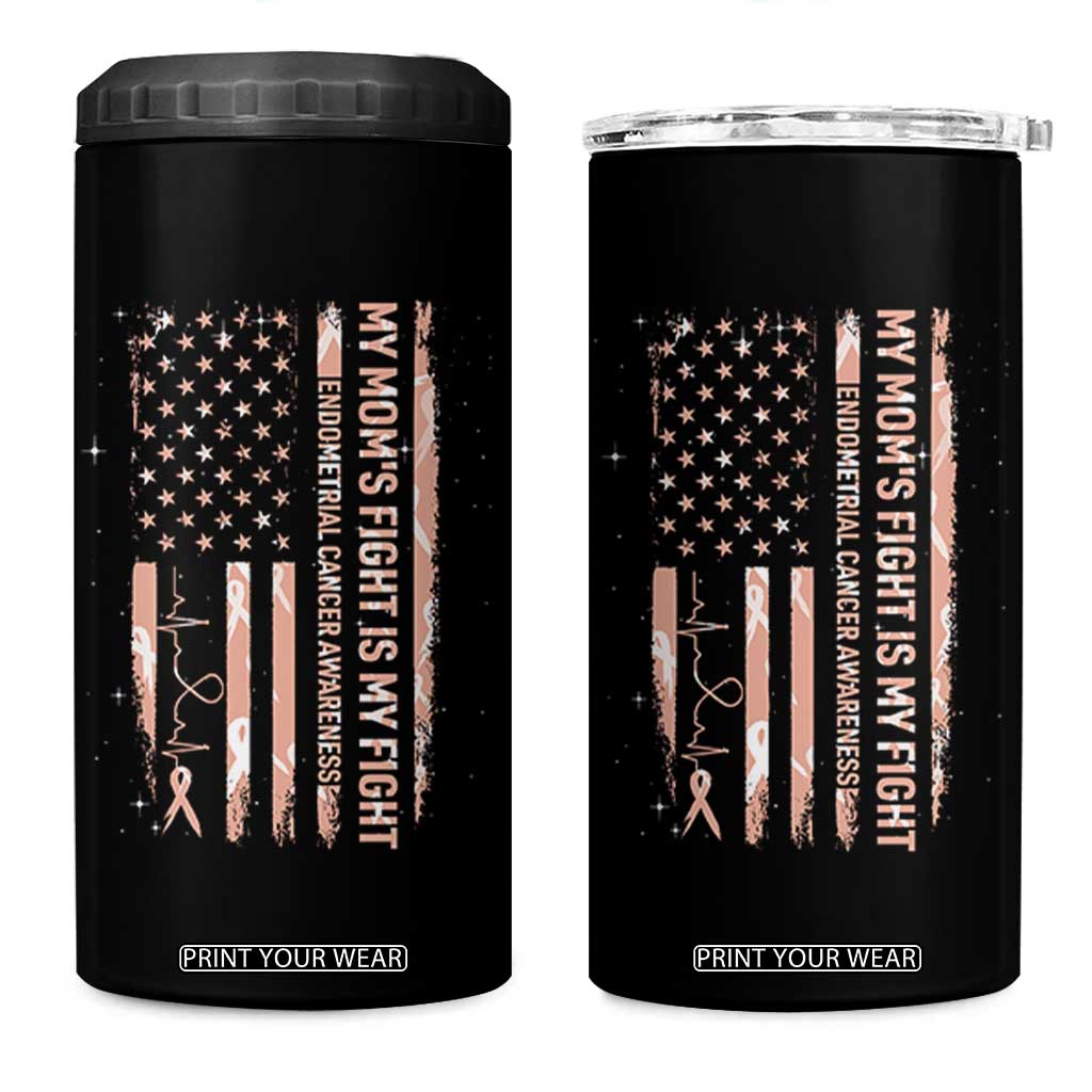 American Flag Endometrial Cancer Support 4 in 1 Can Cooler Tumbler My Moms Fight My Fight