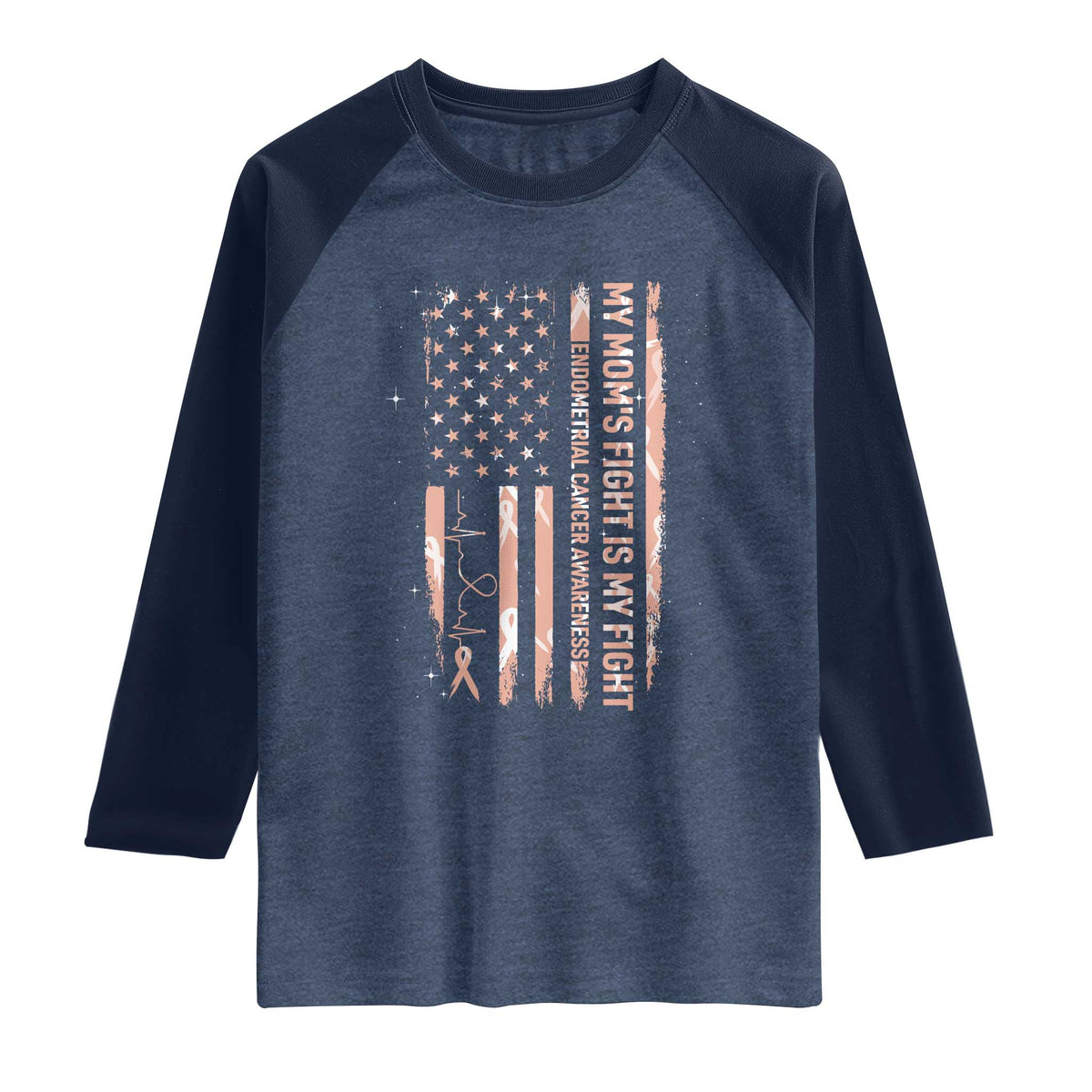 American Flag Endometrial Cancer Support Raglan Shirt My Moms Fight My Fight