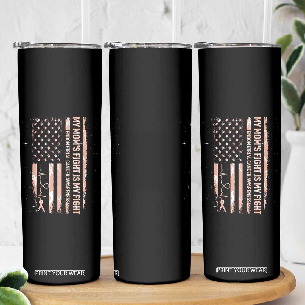 American Flag Endometrial Cancer Support Skinny Tumbler My Moms Fight My Fight
