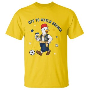 Off To Watch Bosnia T Shirt Funny Goose Fudbal Fan Gift