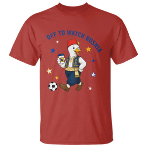 Off To Watch Bosnia T Shirt Funny Goose Fudbal Fan Gift
