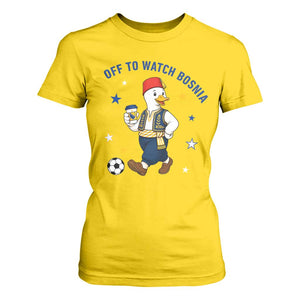 Off To Watch Bosnia T Shirt For Women Funny Goose Fudbal Fan Gift