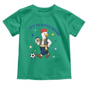 Off To Watch Bosnia Toddler T Shirt Funny Goose Fudbal Fan Gift