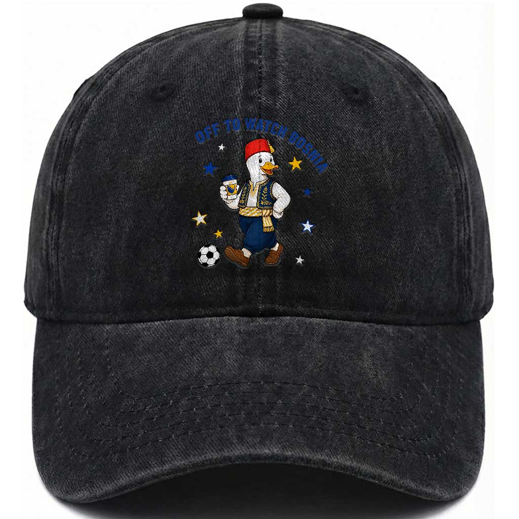 Off To Watch Bosnia Washed Cotton Baseball Cap Funny Goose Fudbal Fan Gift TS12 Print Your Wear