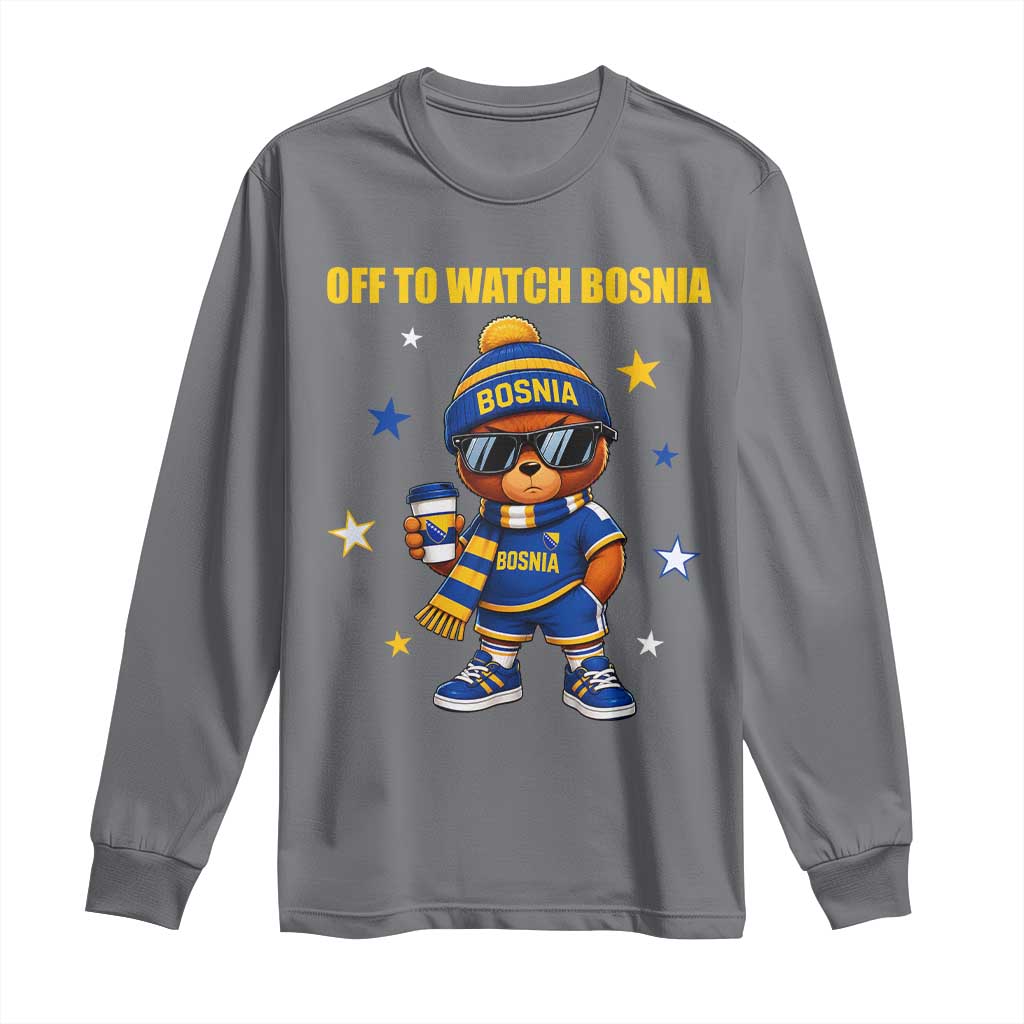 Bosnian Teddy Bear Fudbal Fan Long Sleeve Shirt Off To Watch Bosnia