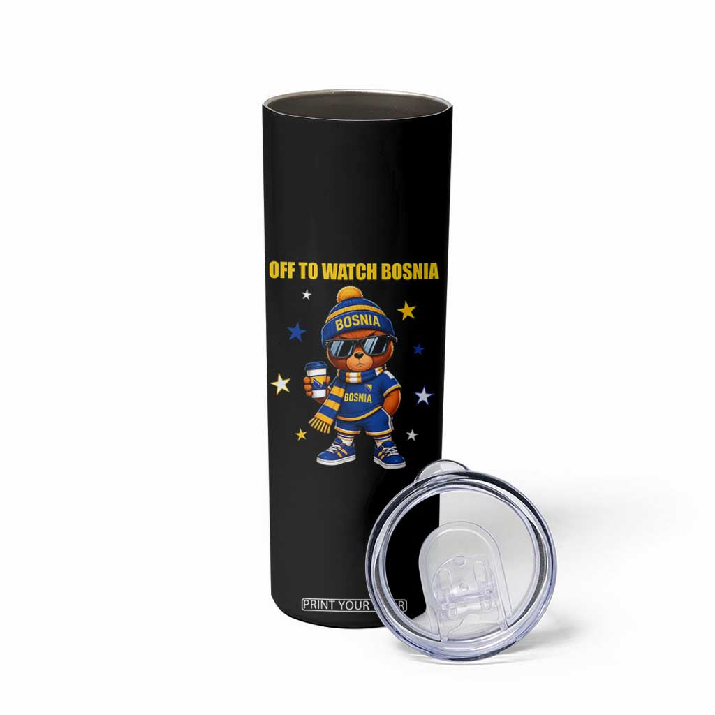 Bosnian Teddy Bear Fudbal Fan Skinny Tumbler Off To Watch Bosnia