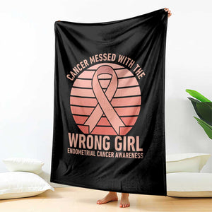 Cancer Messed With The Wrong Girl Throw Blanket Endometrial Cancer Warrior