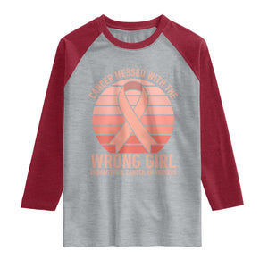 Cancer Messed With The Wrong Girl Raglan Shirt Endometrial Cancer Warrior