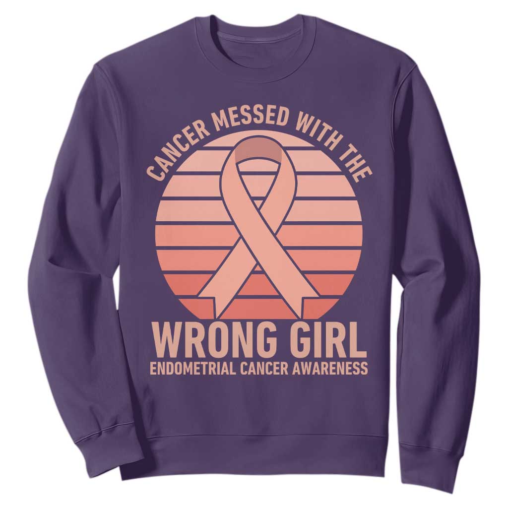 Cancer Messed With The Wrong Girl Sweatshirt Endometrial Cancer Warrior