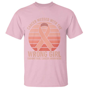 Cancer Messed With The Wrong Girl T Shirt Endometrial Cancer Warrior