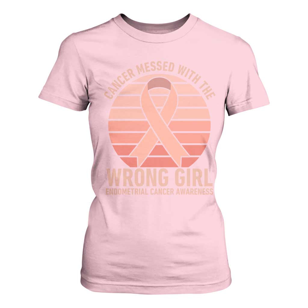 Cancer Messed With The Wrong Girl T Shirt For Women Endometrial Cancer Warrior