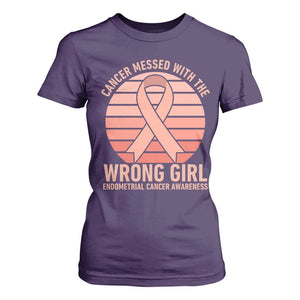 Cancer Messed With The Wrong Girl T Shirt For Women Endometrial Cancer Warrior