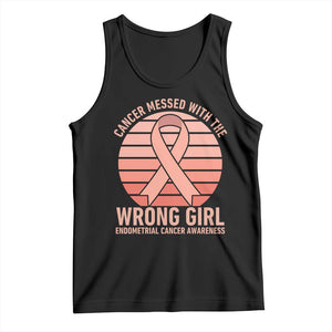 Cancer Messed With The Wrong Girl Tank Top Endometrial Cancer Warrior