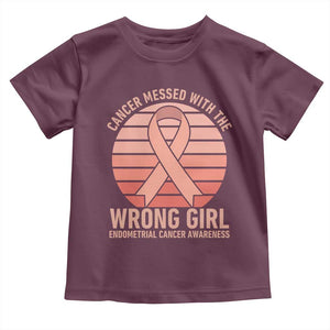 Cancer Messed With The Wrong Girl Toddler T Shirt Endometrial Cancer Warrior