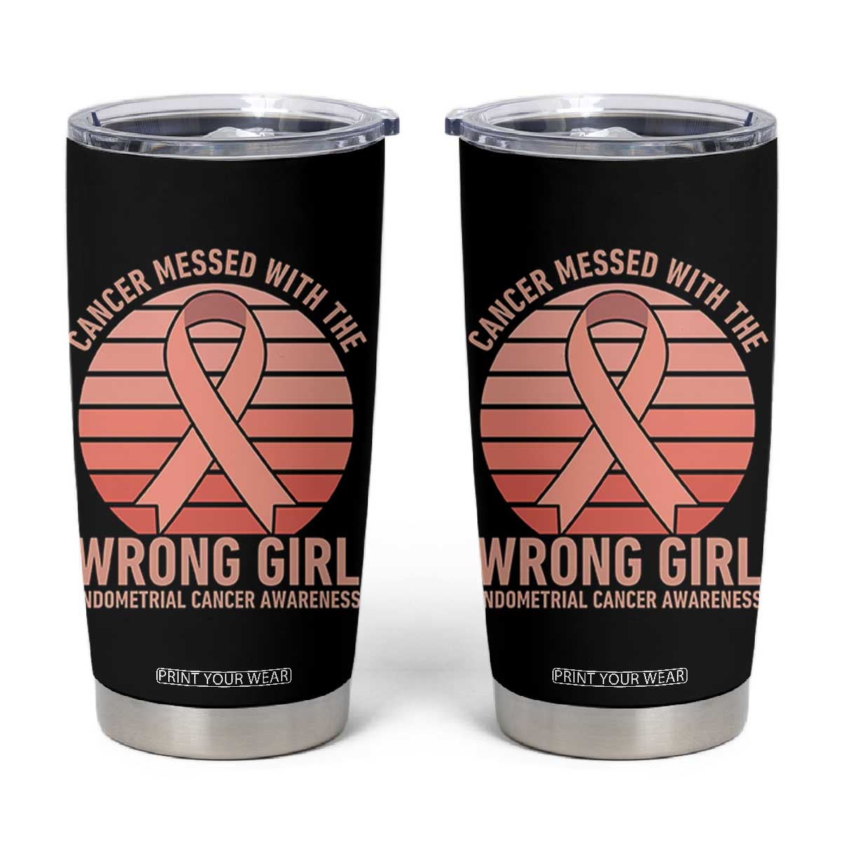 Cancer Messed With The Wrong Girl Tumbler Cup Endometrial Cancer Warrior