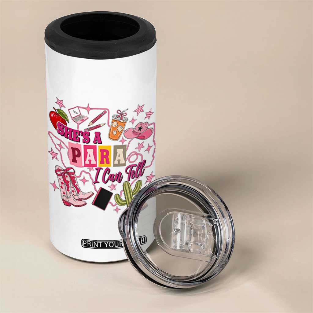 Funny Western Teacher Aide Graphic 4 in 1 Can Cooler Tumbler She's A Para I Can Tell
