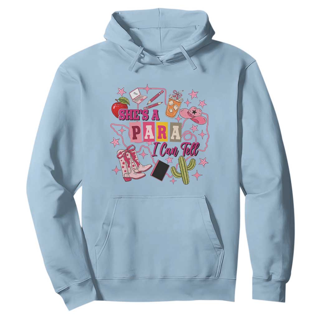 Funny Western Teacher Aide Graphic Hoodie She's A Para I Can Tell