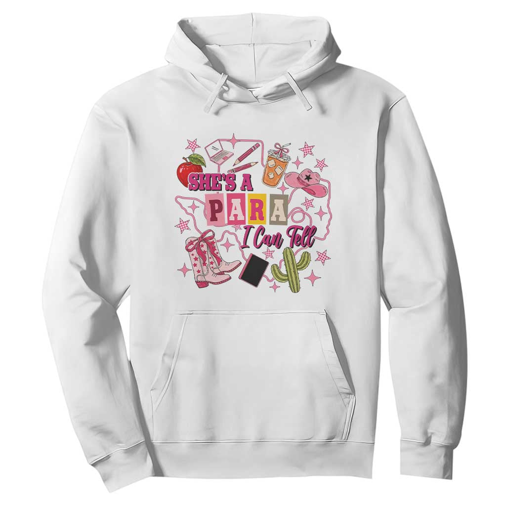 Funny Western Teacher Aide Graphic Hoodie She's A Para I Can Tell