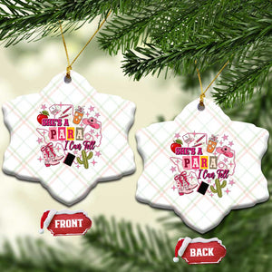 Funny Western Teacher Aide Graphic Ceramic Ornament She's A Para I Can Tell