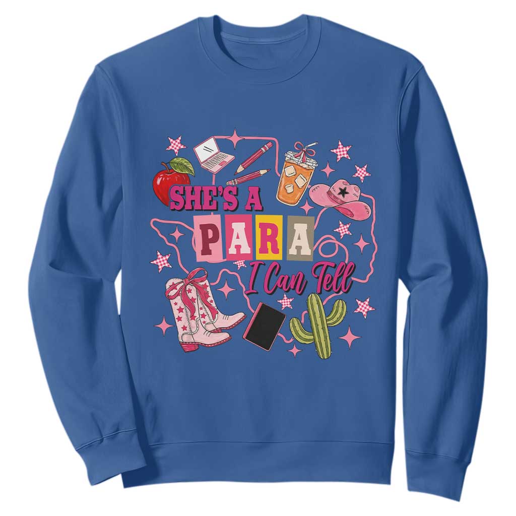 Funny Western Teacher Aide Graphic Sweatshirt She's A Para I Can Tell