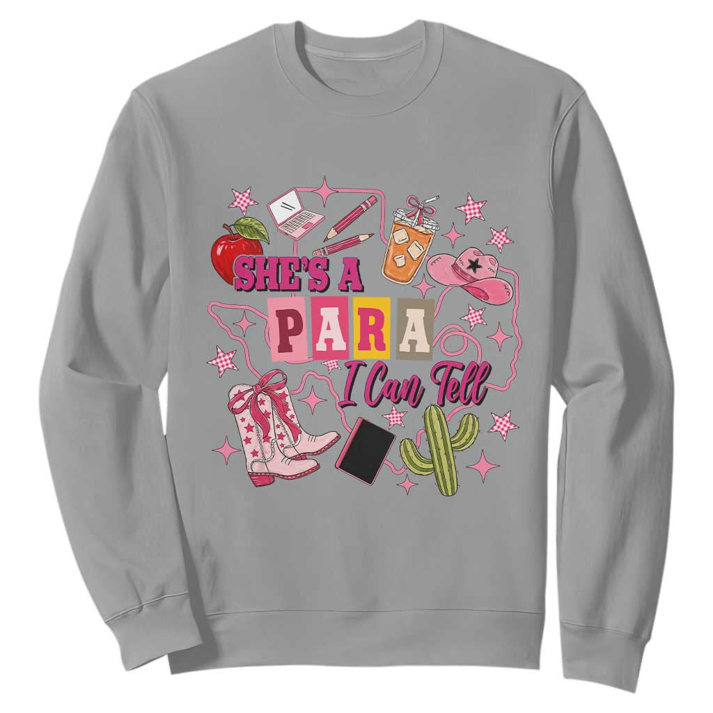 Funny Western Teacher Aide Graphic Sweatshirt She's A Para I Can Tell