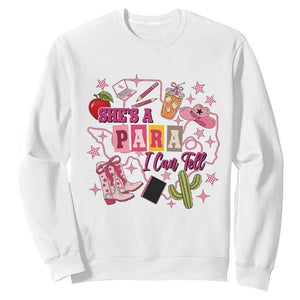 Funny Western Teacher Aide Graphic Sweatshirt She's A Para I Can Tell