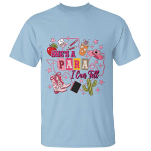 Funny Western Teacher Aide Graphic T Shirt She's A Para I Can Tell