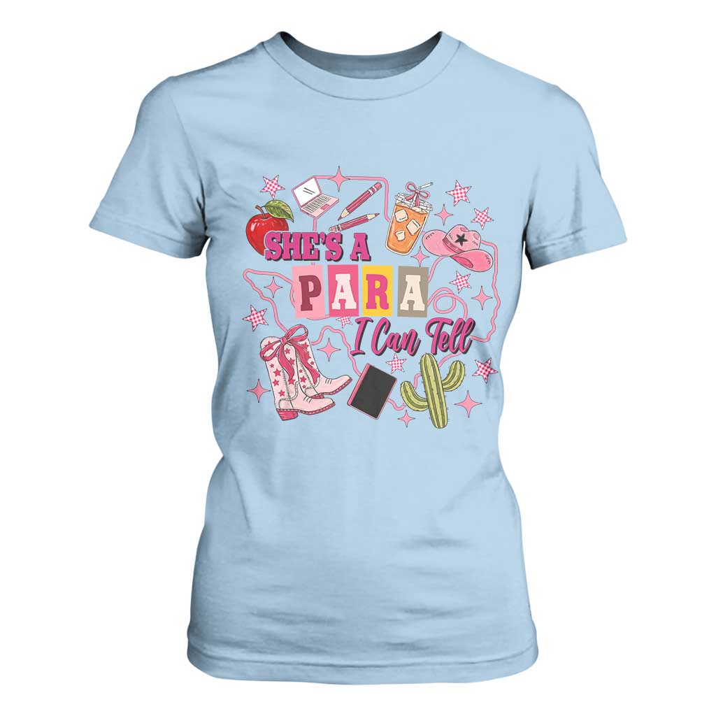 Funny Western Teacher Aide Graphic T Shirt For Women She's A Para I Can Tell