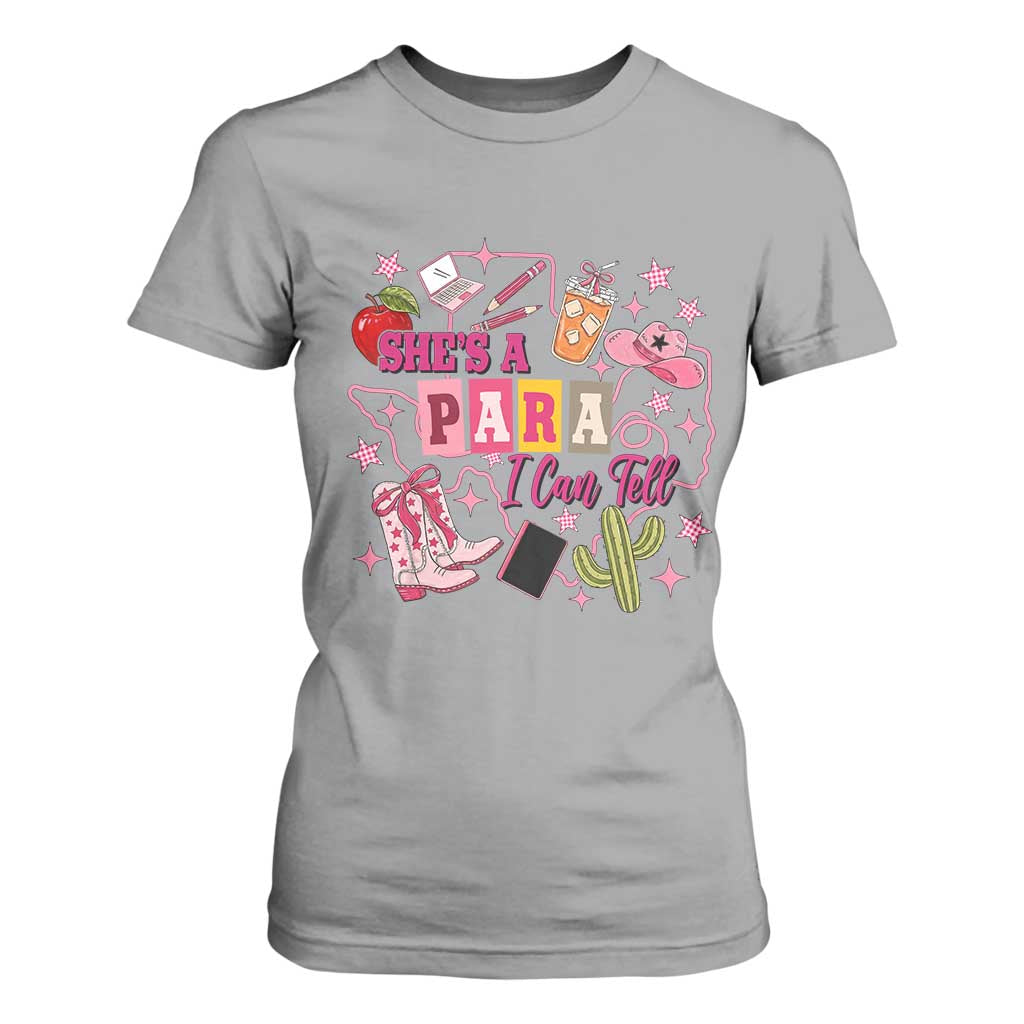 Funny Western Teacher Aide Graphic T Shirt For Women She's A Para I Can Tell