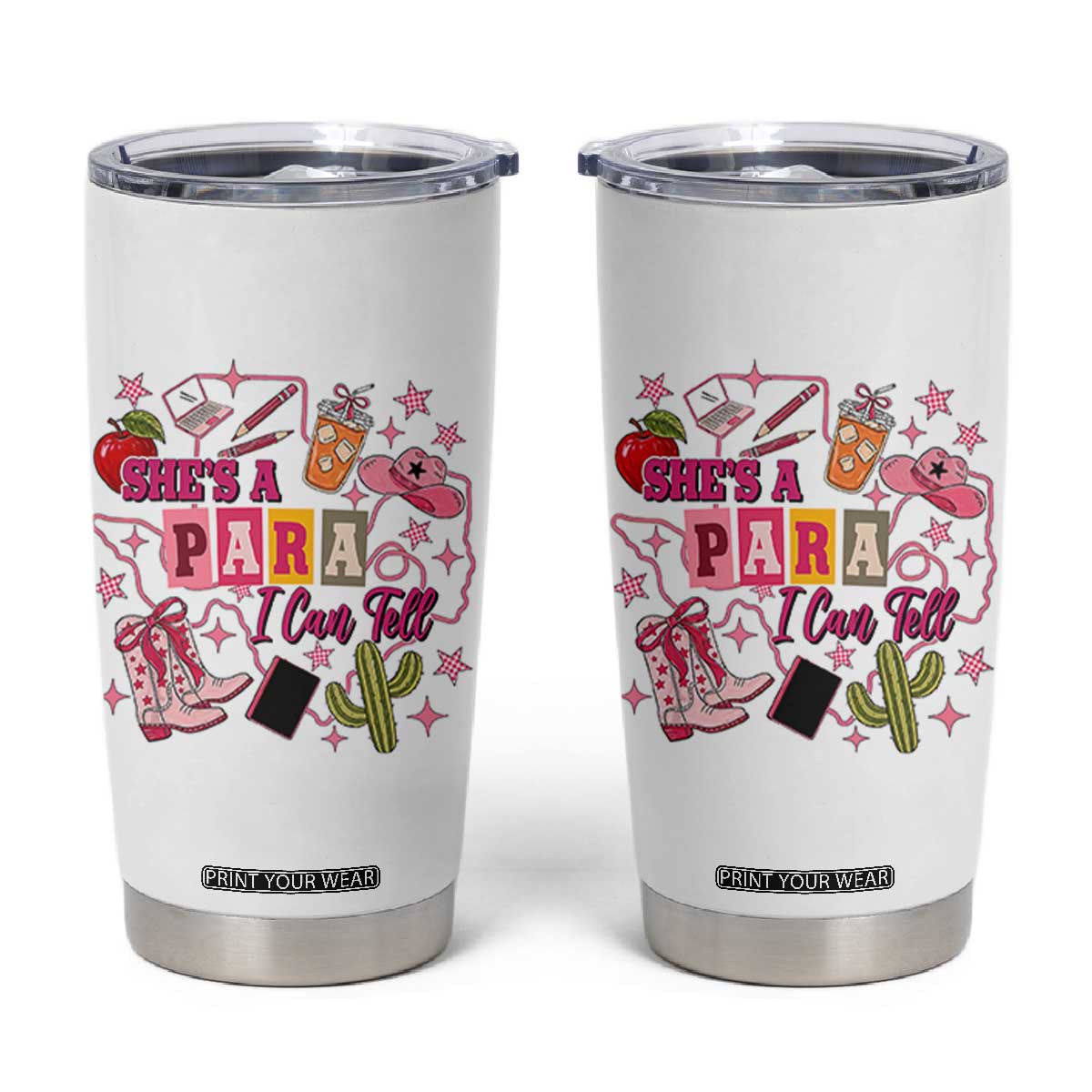 Funny Western Teacher Aide Graphic Tumbler Cup She's A Para I Can Tell