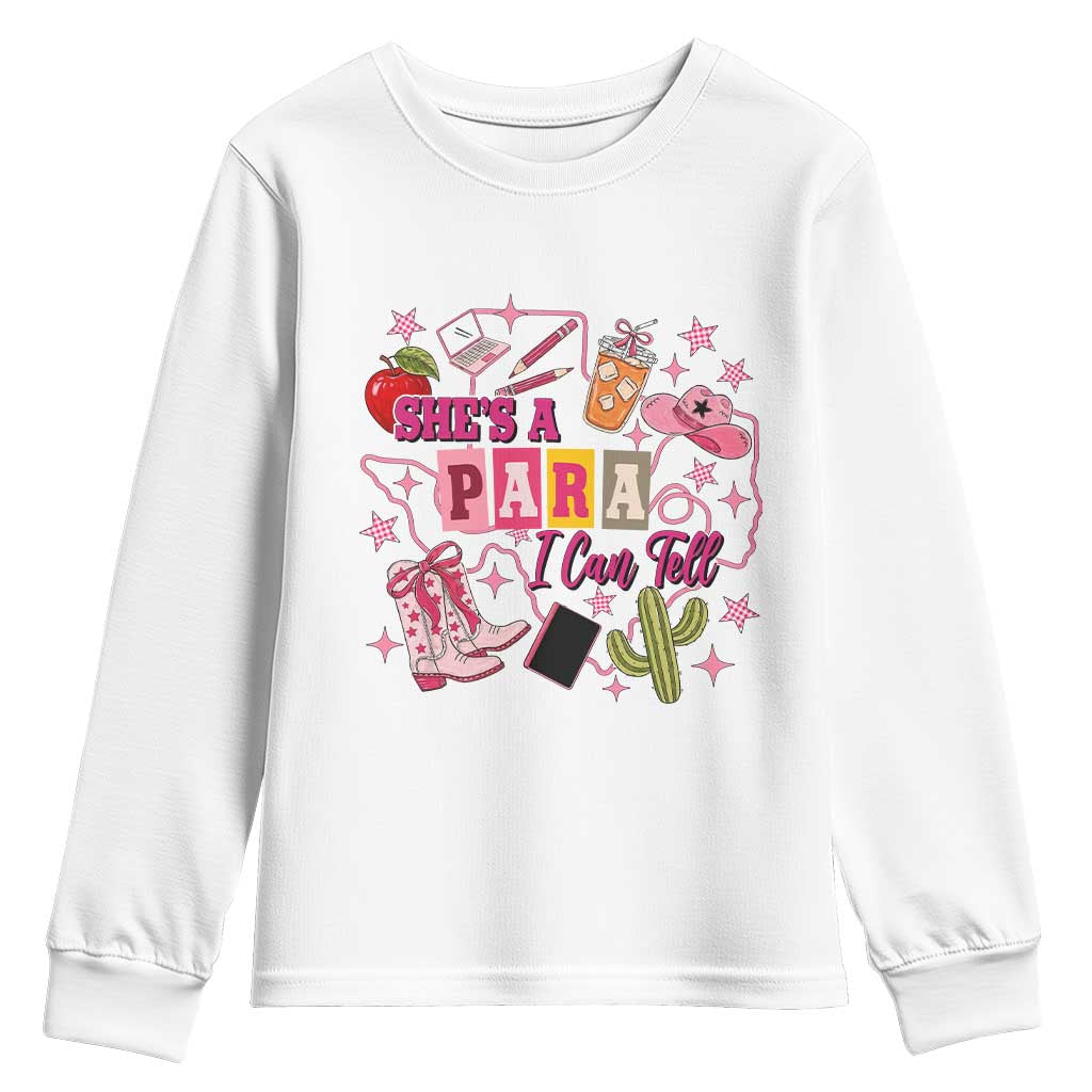 Funny Western Teacher Aide Graphic Youth Sweatshirt She's A Para I Can Tell TS12 White Print Your Wear