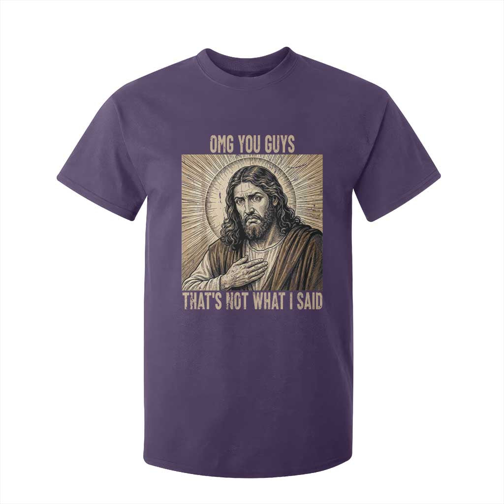 Funny Christian Jesus Faith Meme T Shirt For Kid Omg You Guys Thats Not What I Said