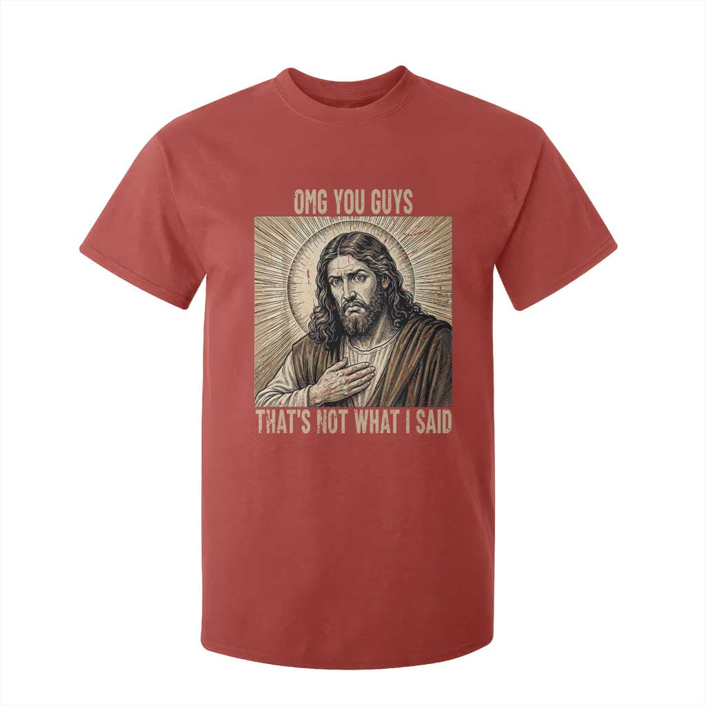 Funny Christian Jesus Faith Meme T Shirt For Kid Omg You Guys Thats Not What I Said