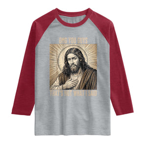 Funny Christian Jesus Faith Meme Raglan Shirt Omg You Guys Thats Not What I Said