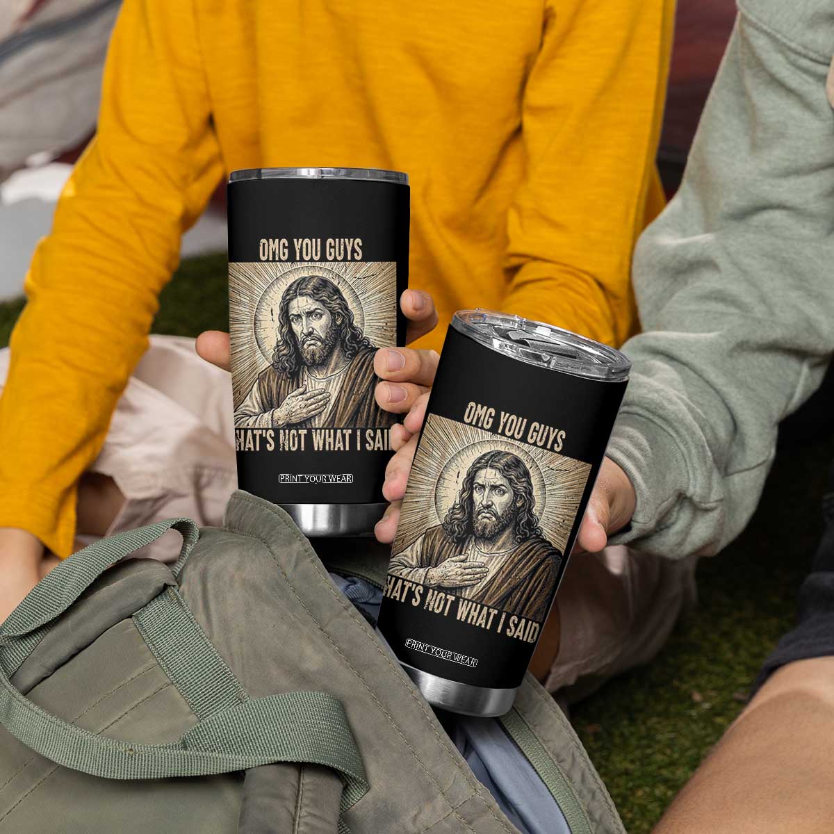 Funny Christian Jesus Faith Meme Tumbler Cup Omg You Guys Thats Not What I Said