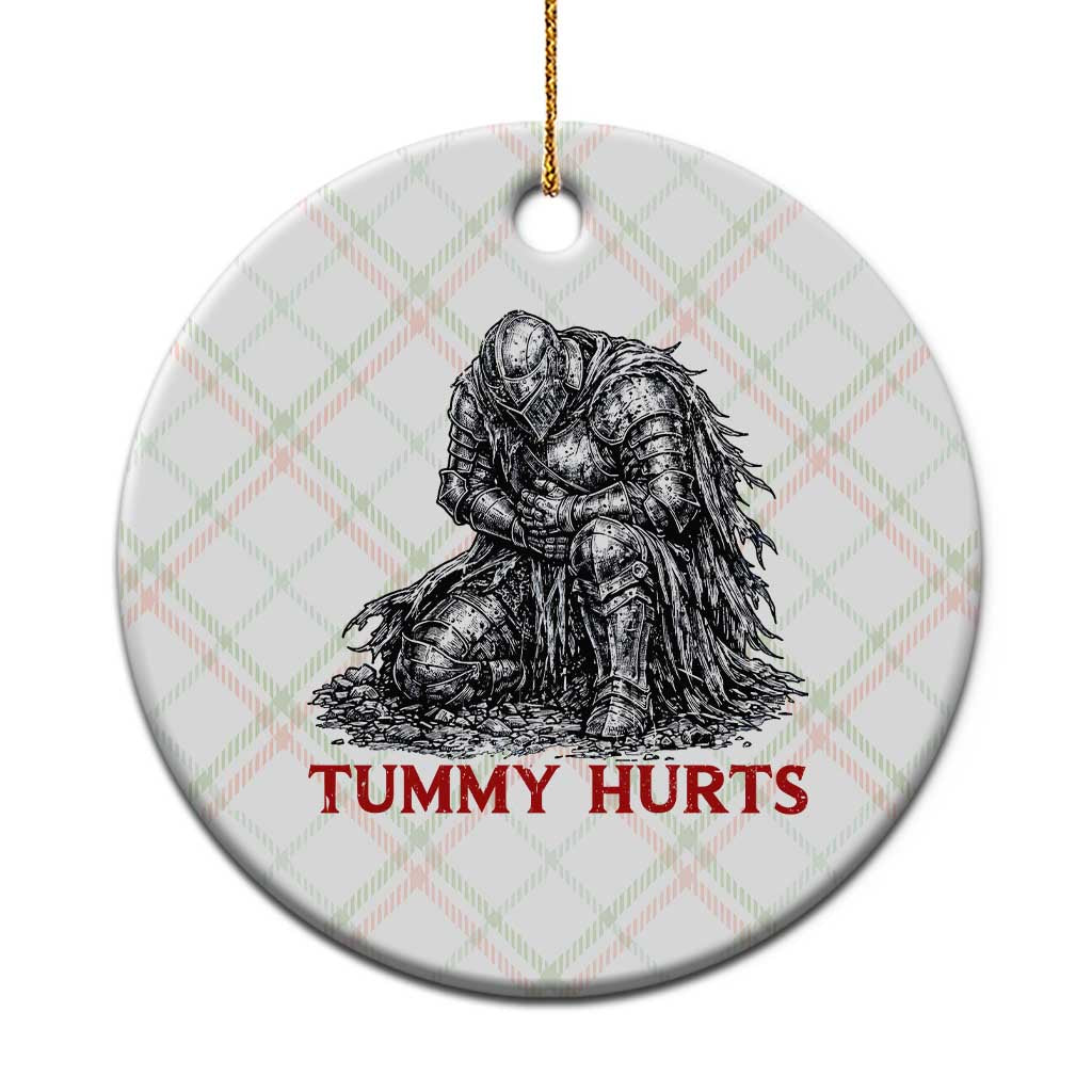 Funny Tummy Hurts Medieval Knight Ceramic Ornament Dark Fantasy Warrior Meme Graphic