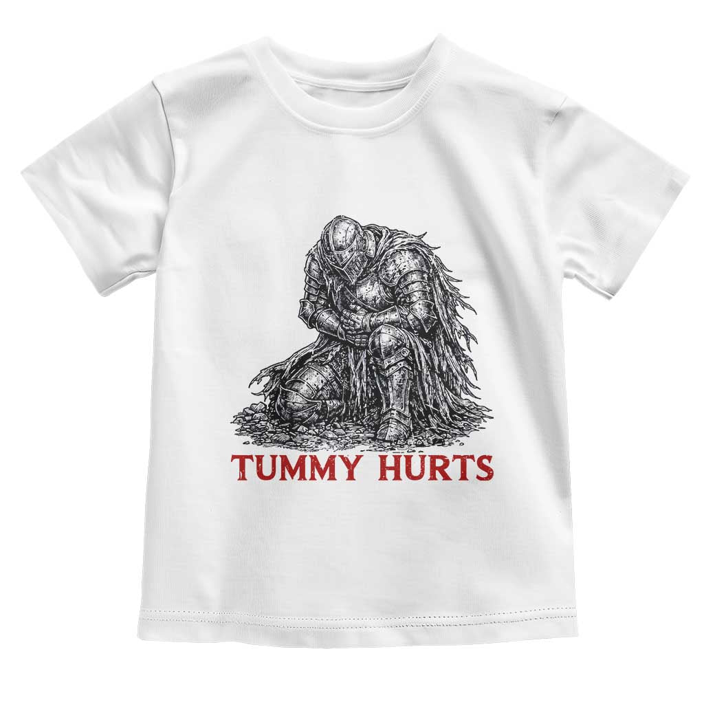 Funny Tummy Hurts Medieval Knight Toddler T Shirt Dark Fantasy Warrior Meme Graphic