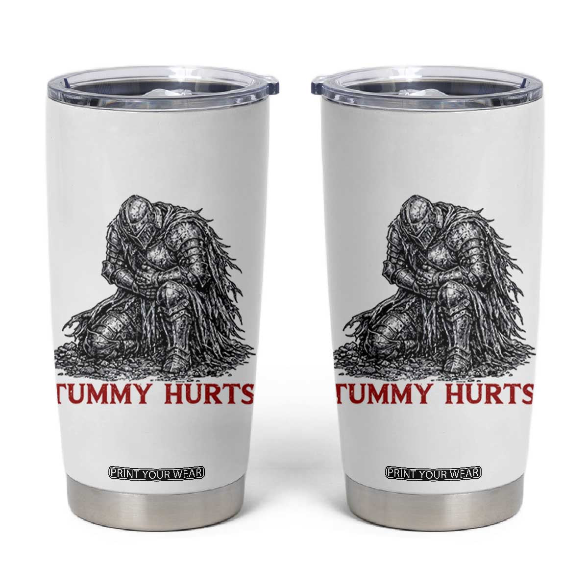 Funny Tummy Hurts Medieval Knight Tumbler Cup Dark Fantasy Warrior Meme Graphic
