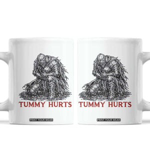 Funny Tummy Hurts Medieval Knight Coffee Mug Dark Fantasy Warrior Meme Graphic