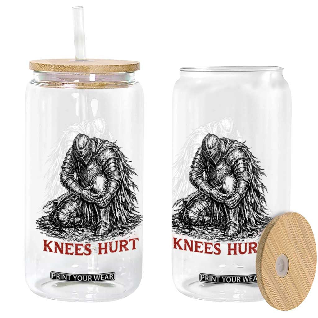 Funny Knees Hurt Medieval Knight Glass Can Dark Fantasy Sword Warrior Humor