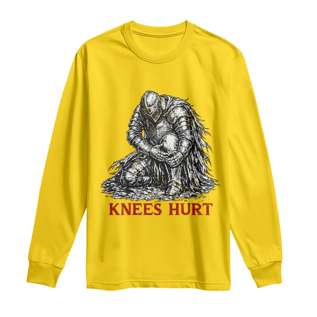 Funny Knees Hurt Medieval Knight Long Sleeve Shirt Dark Fantasy Sword Warrior Humor