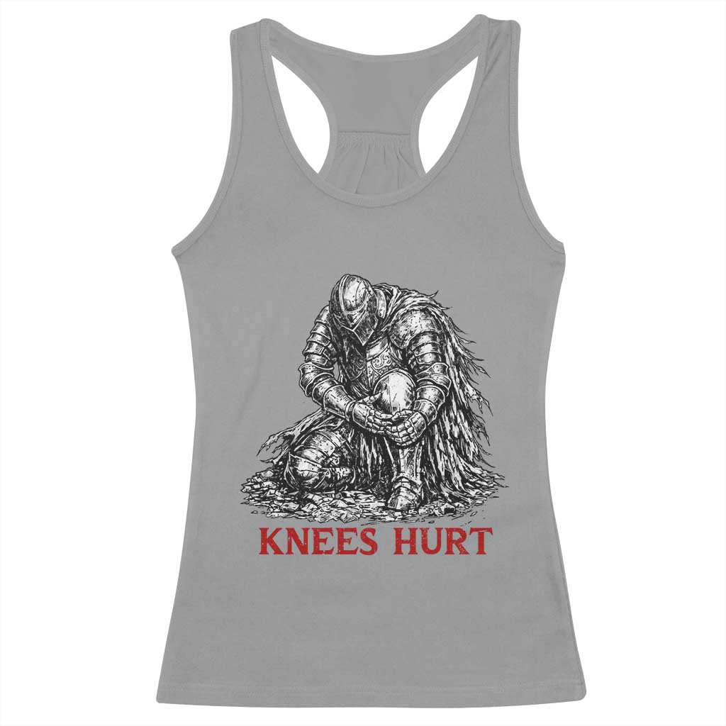 Funny Knees Hurt Medieval Knight Racerback Tank Top Dark Fantasy Sword Warrior Humor