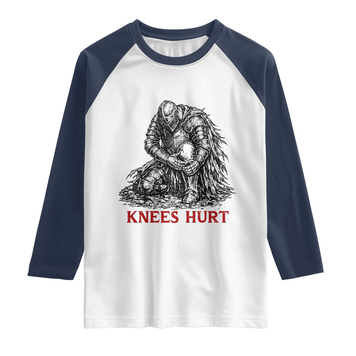 Funny Knees Hurt Medieval Knight Raglan Shirt Dark Fantasy Sword Warrior Humor