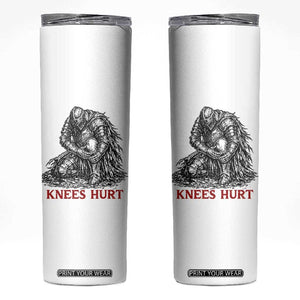 Funny Knees Hurt Medieval Knight Skinny Tumbler Dark Fantasy Sword Warrior Humor