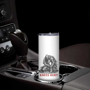 Funny Knees Hurt Medieval Knight Skinny Tumbler Dark Fantasy Sword Warrior Humor