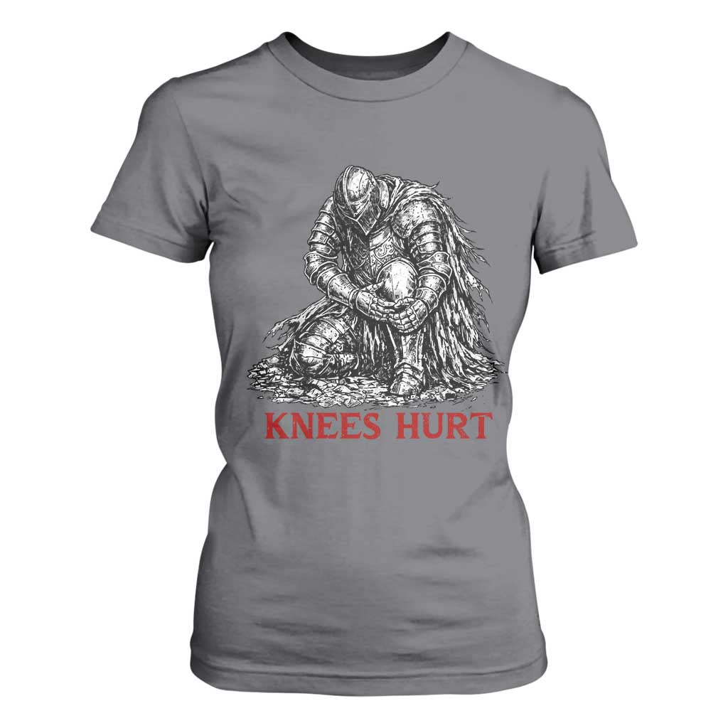 Funny Knees Hurt Medieval Knight T Shirt For Women Dark Fantasy Sword Warrior Humor