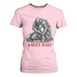 Funny Knees Hurt Medieval Knight T Shirt For Women Dark Fantasy Sword Warrior Humor