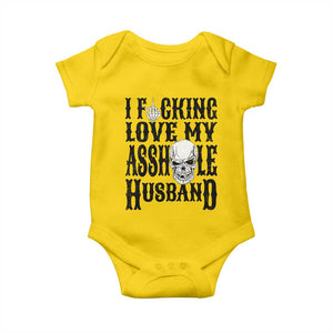 Funny Sarcastic Husband Wife Quotes Baby Onesie I Fcking Love My Asshole Husband
