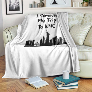 New York City Skyline Travel Tourist Throw Blanket I Survived My Trip To NYC